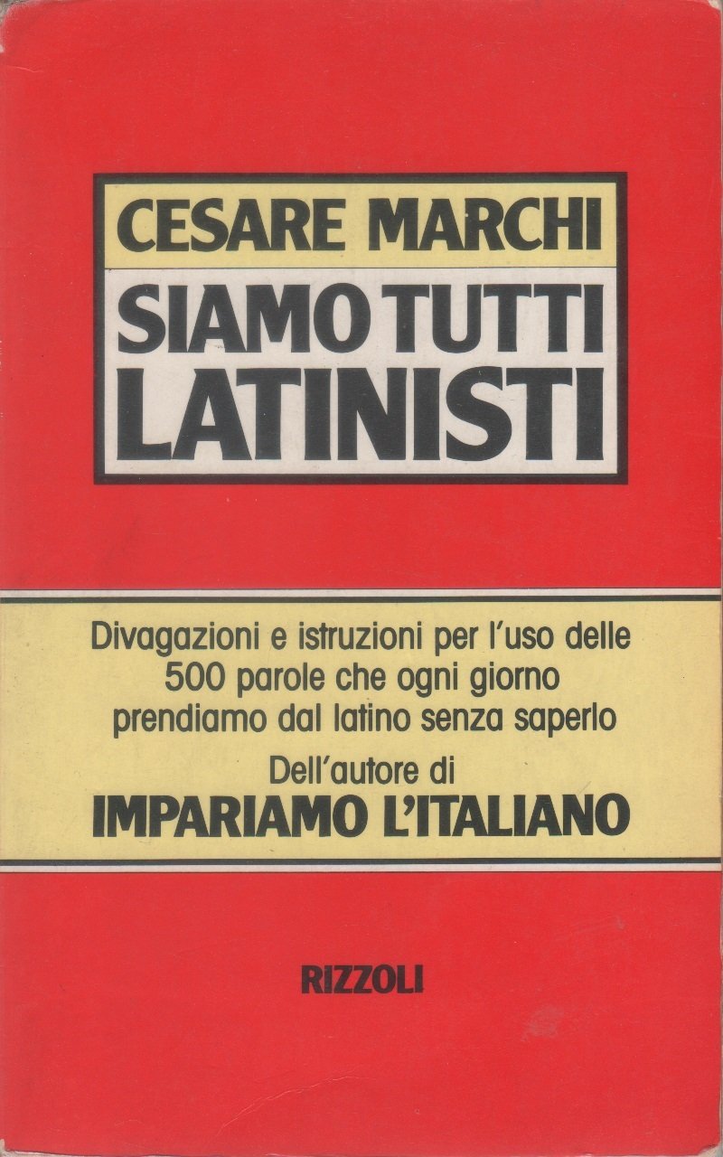 Siamo tutti latinisti