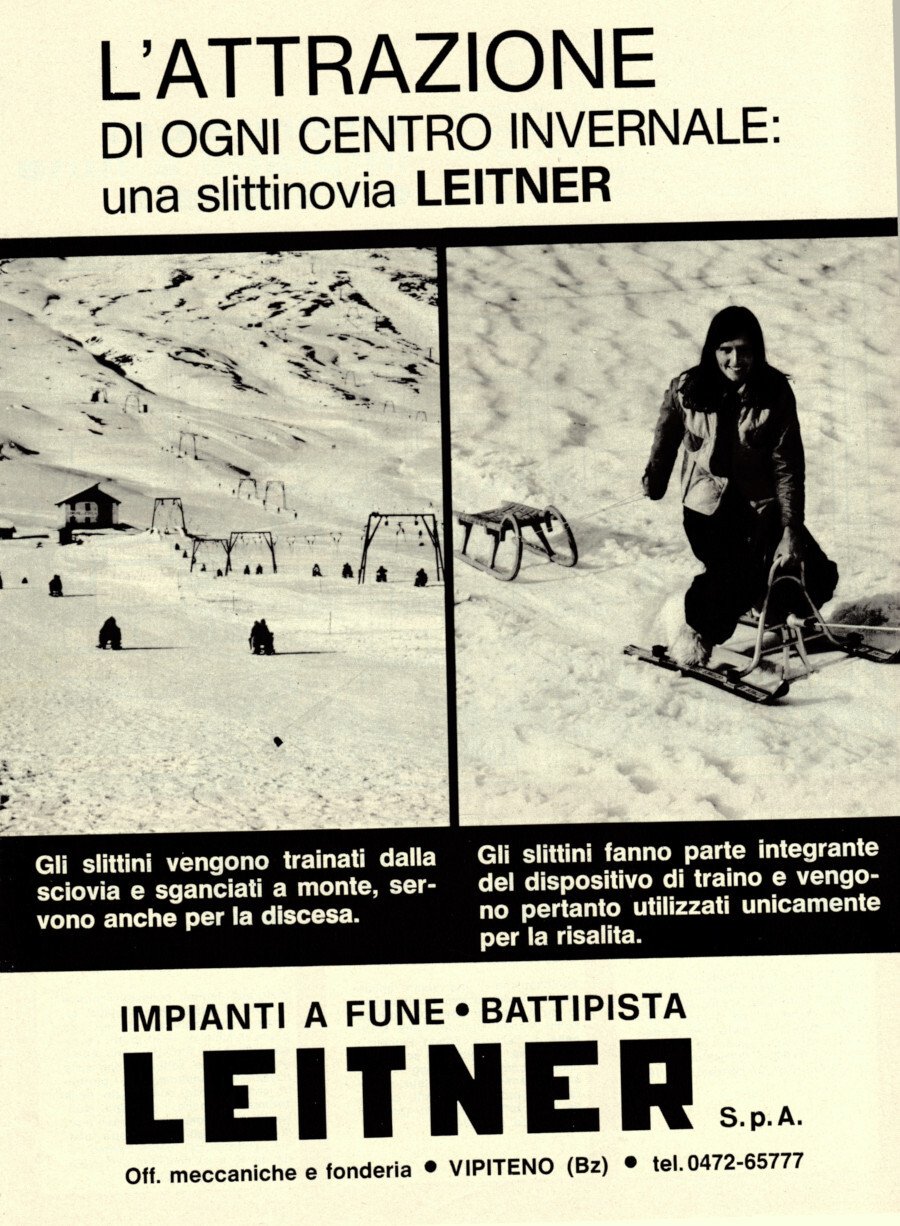 Slittinovia Leitner l'attrazione di ogni centro invernale. Advertising 1976