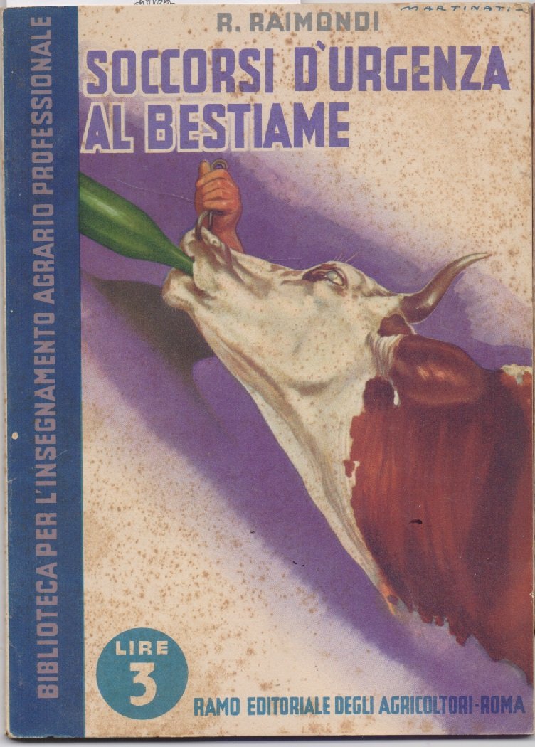 Soccorsi d'urgenza al bestiame - Raimondi, Raimondo