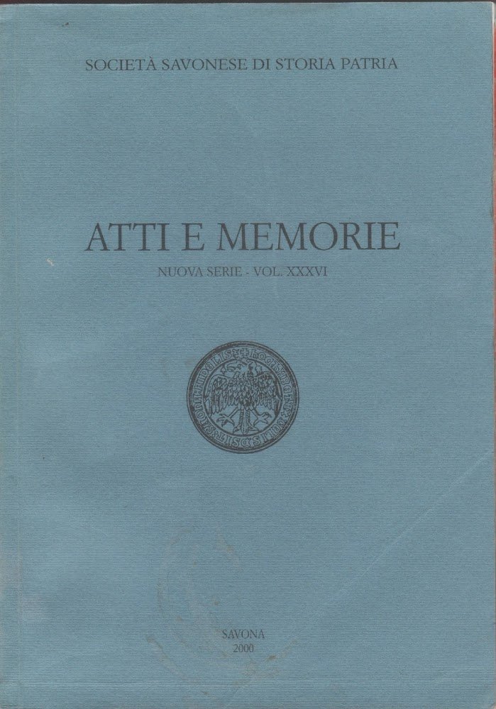 Società Savonese di Storia Patria. Atti e memorie, nuova serie …