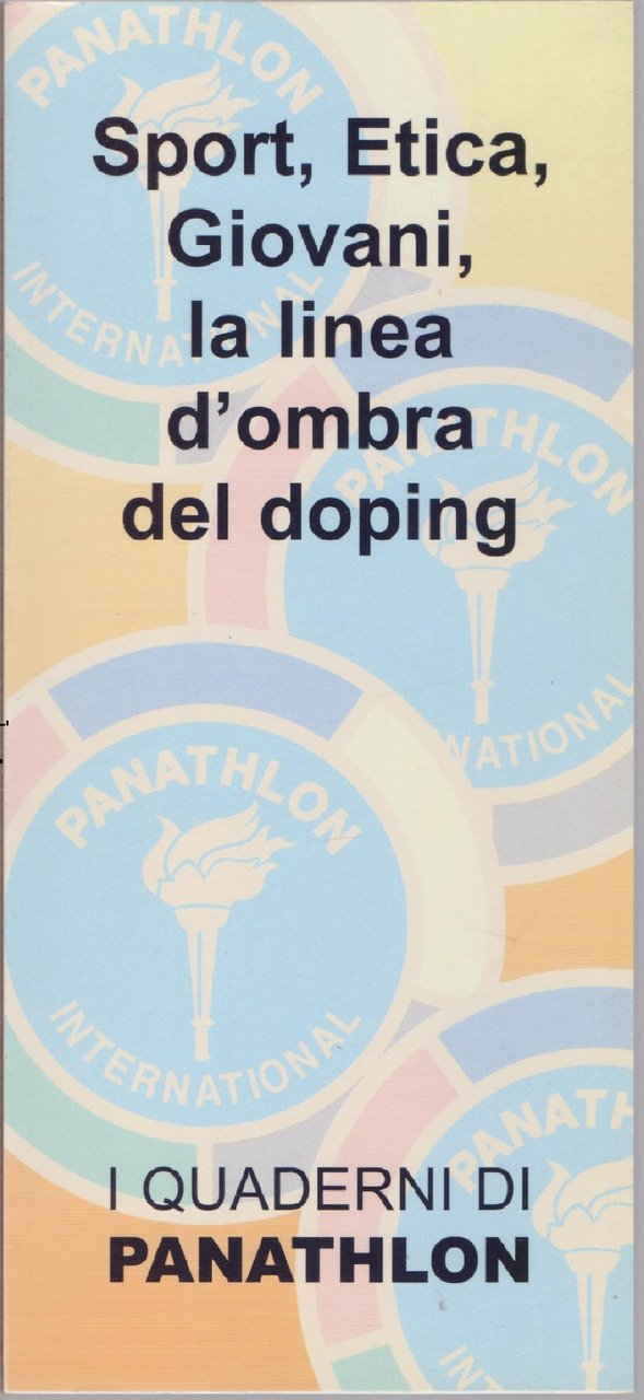 Sport, Etica, Giovani, la linea d'ombra del doping - 12^ …