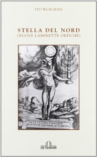 Stella del Nord (nuove laminette orfiche) - Ito Ruscigni