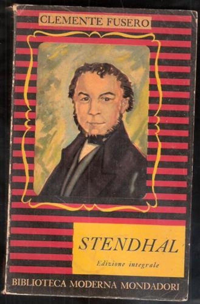 Stendhal - Clemente Fusero