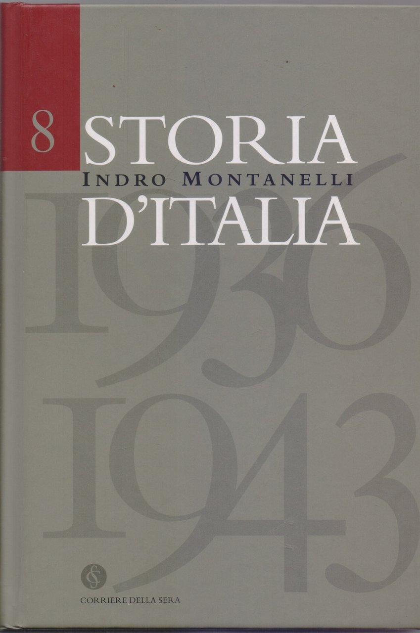 Storia d'Italia 1936-143 n. 8 - Indro Montanelli