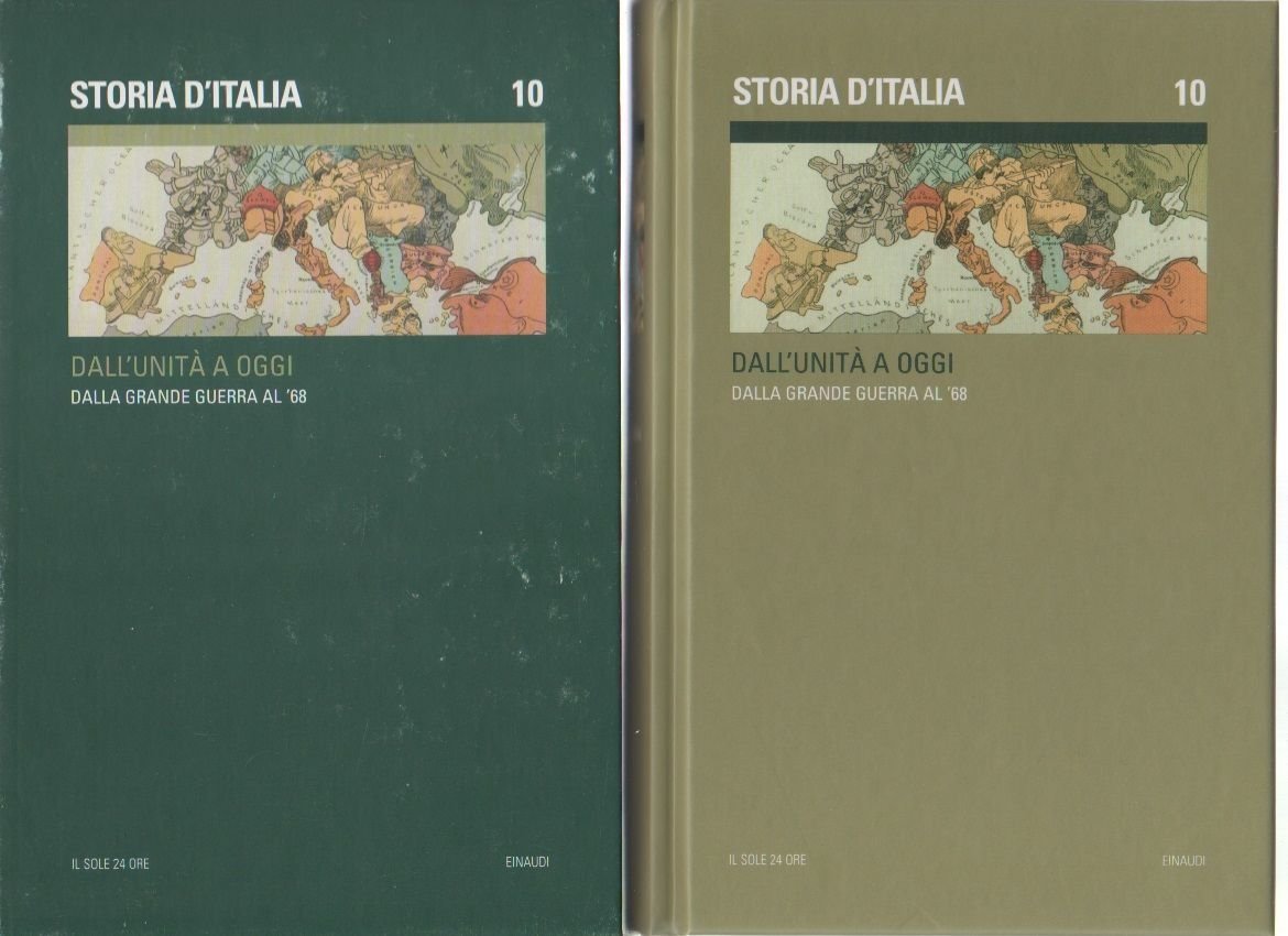 Storia d'Italia. Dalla Grande Guerra al '68. vol. 10