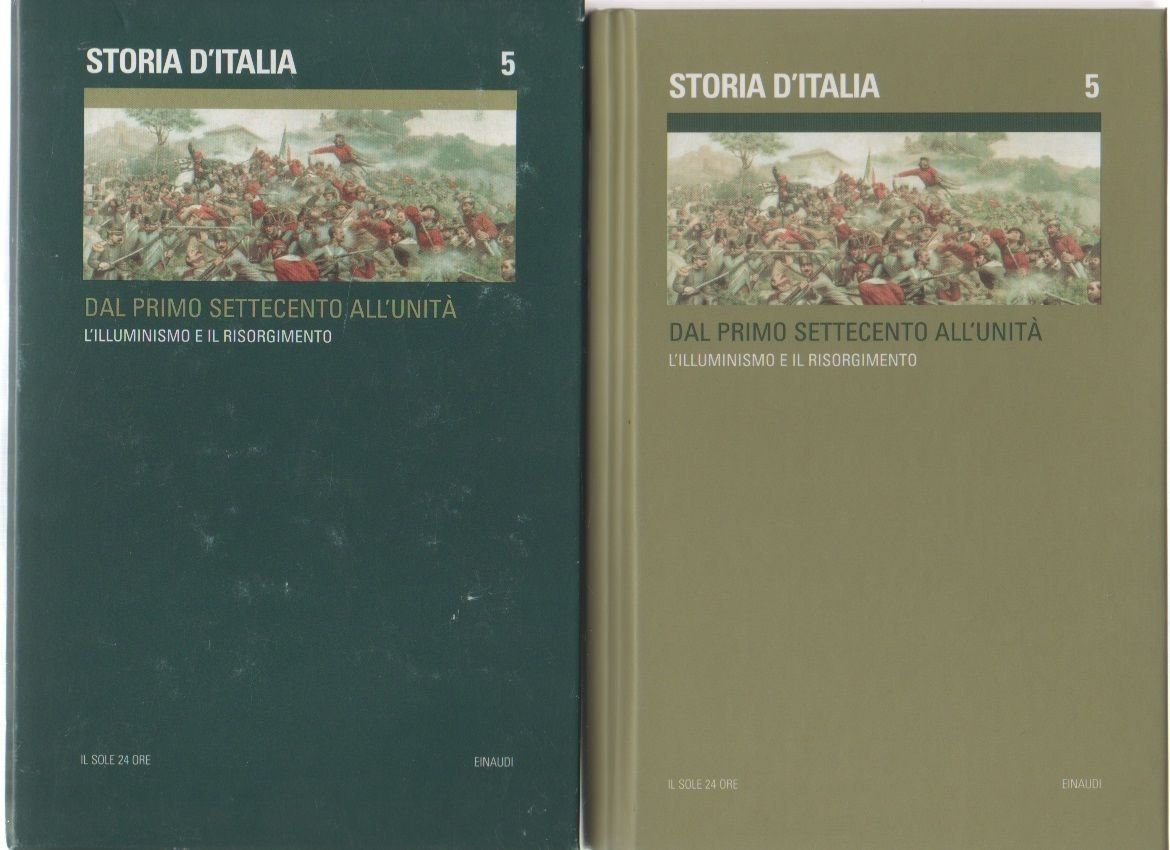 Storia d'Italia. L'Illuminismo e il Risorgimento. vol. 5