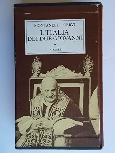 Storia d'Italia. L' Italia dei due Giovanni (1955-1965) - Indro …