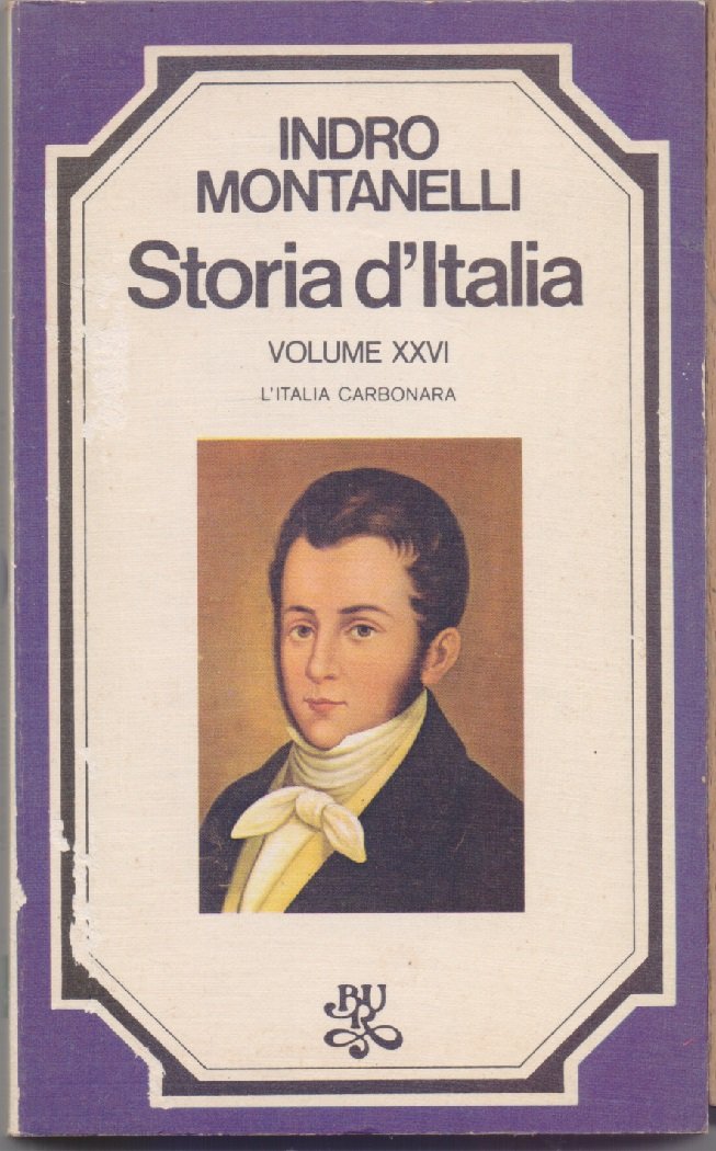 Storia d'Italia Vol XXVI. L'Italia Carbonara - Indro Montanelli