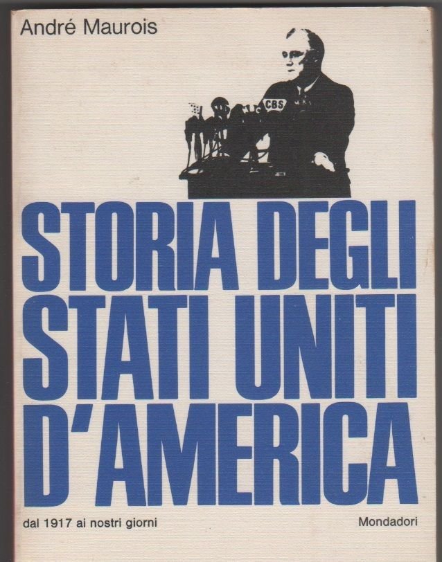 Storia degli Stati Uniti d'America dal 1917 ai nostri giorni …