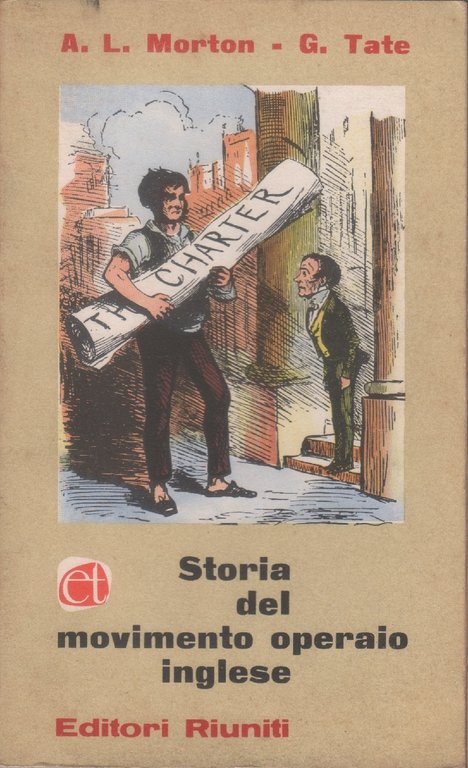 Storia del movimento operaio inglese - A. L. Morton, G. Tate