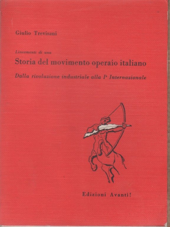 Storia del movimento operaio italiano dalla I Internazionale a fine secolo