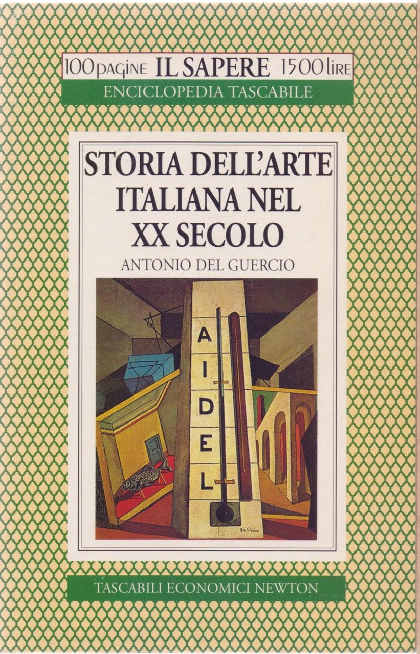 Storia dell'arte italiana nel XX Secolo - Antonio Del Guercio