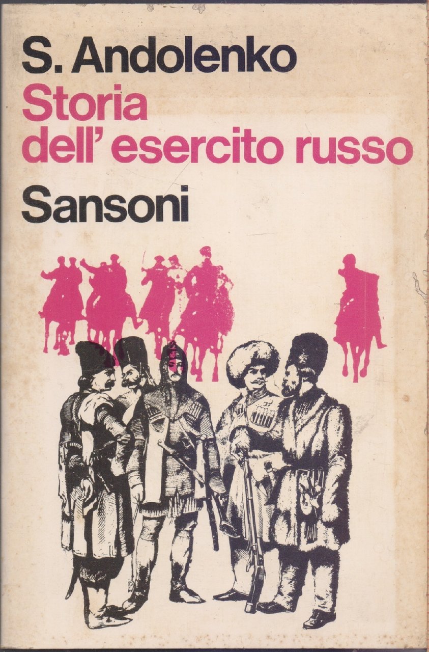 Storia dell'esercito russo - Generale S. Andolenko