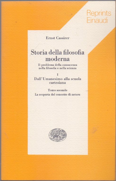Storia della filosofia moderna Vol.I (3 Tomi) Dall'Umanesimo alla scuola …