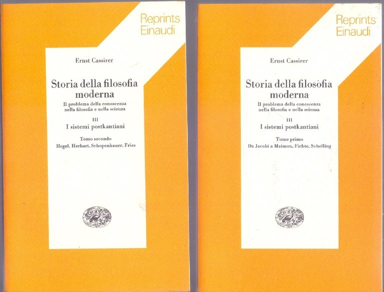 Storia della filosofia moderna Vol.III (2 Tomi) I sistemi postkantiani  - Ernst Cassirer