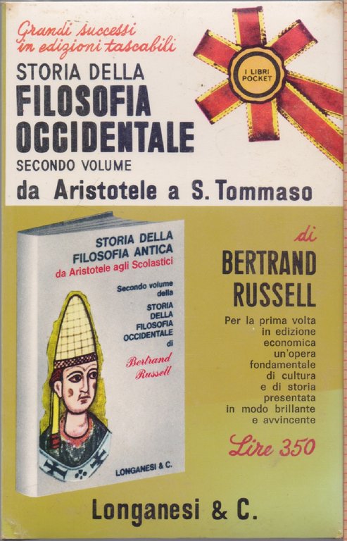 Storia della filosofia occidentale Secondo Volume  Da Aristotele a S. Tommaso - Bertrand Russell