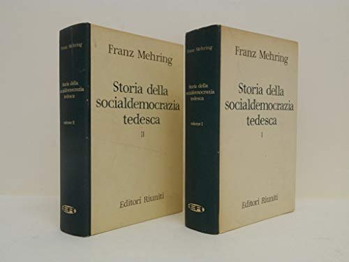 Storia della socialdemocrazia tedesca - Franz Mehring