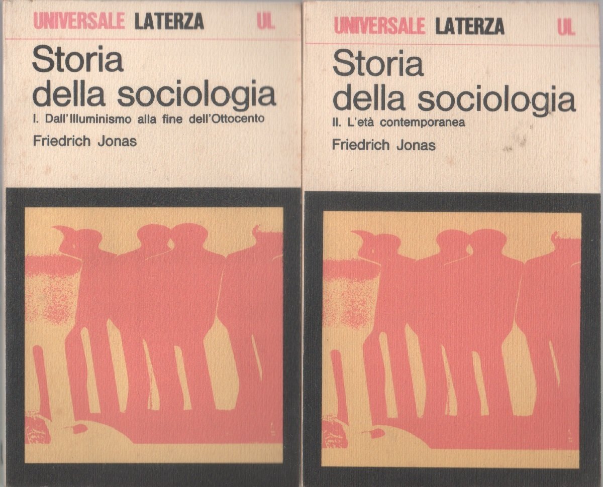 Storia della sociologia. 2 volumi - Friedrich Jonas