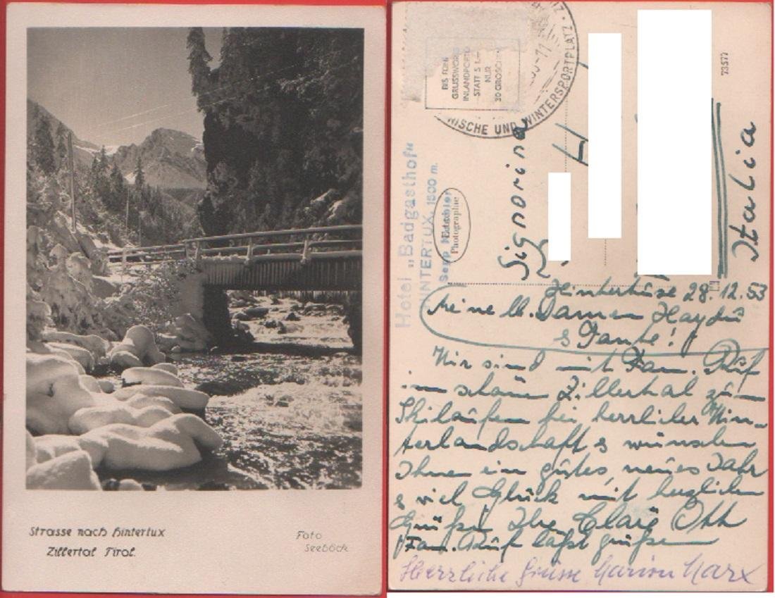 Strasse nach Hintertux (AUT). Viaggiata 1953. Timbro Hotel Badgasof