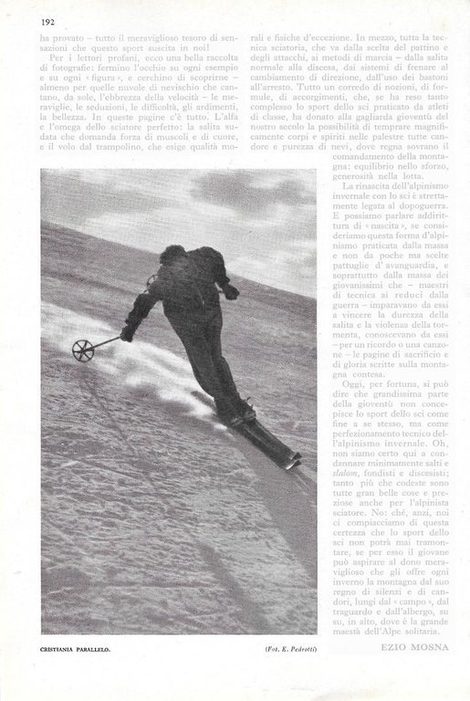 Sui campi del Bondone/ Cambio staffetta/Cristiania parallelo. Stampa1940