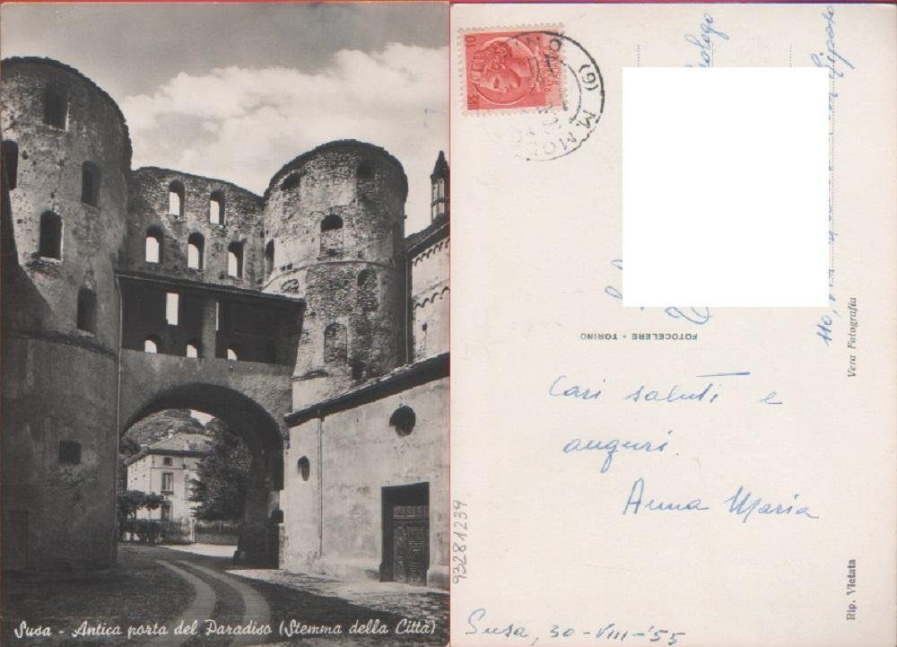 Susa. Antica porta del Paradiso (Stemma della Città). Viaggiata. 1955