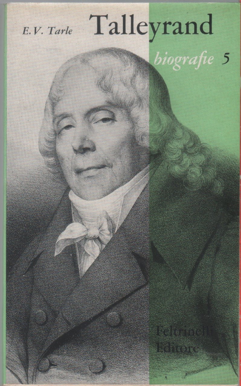 Talleyrand - E.V. Tarle