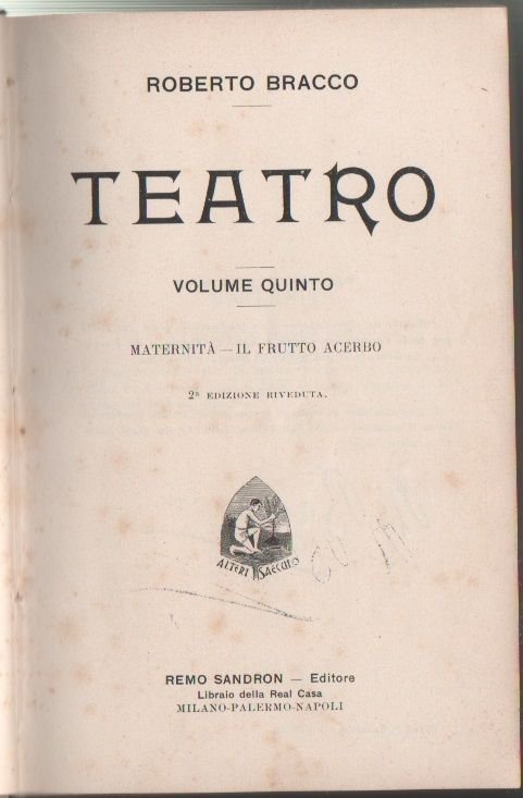 Teatro (V vol.) Maternità - Il frutto acerbo - Roberto …