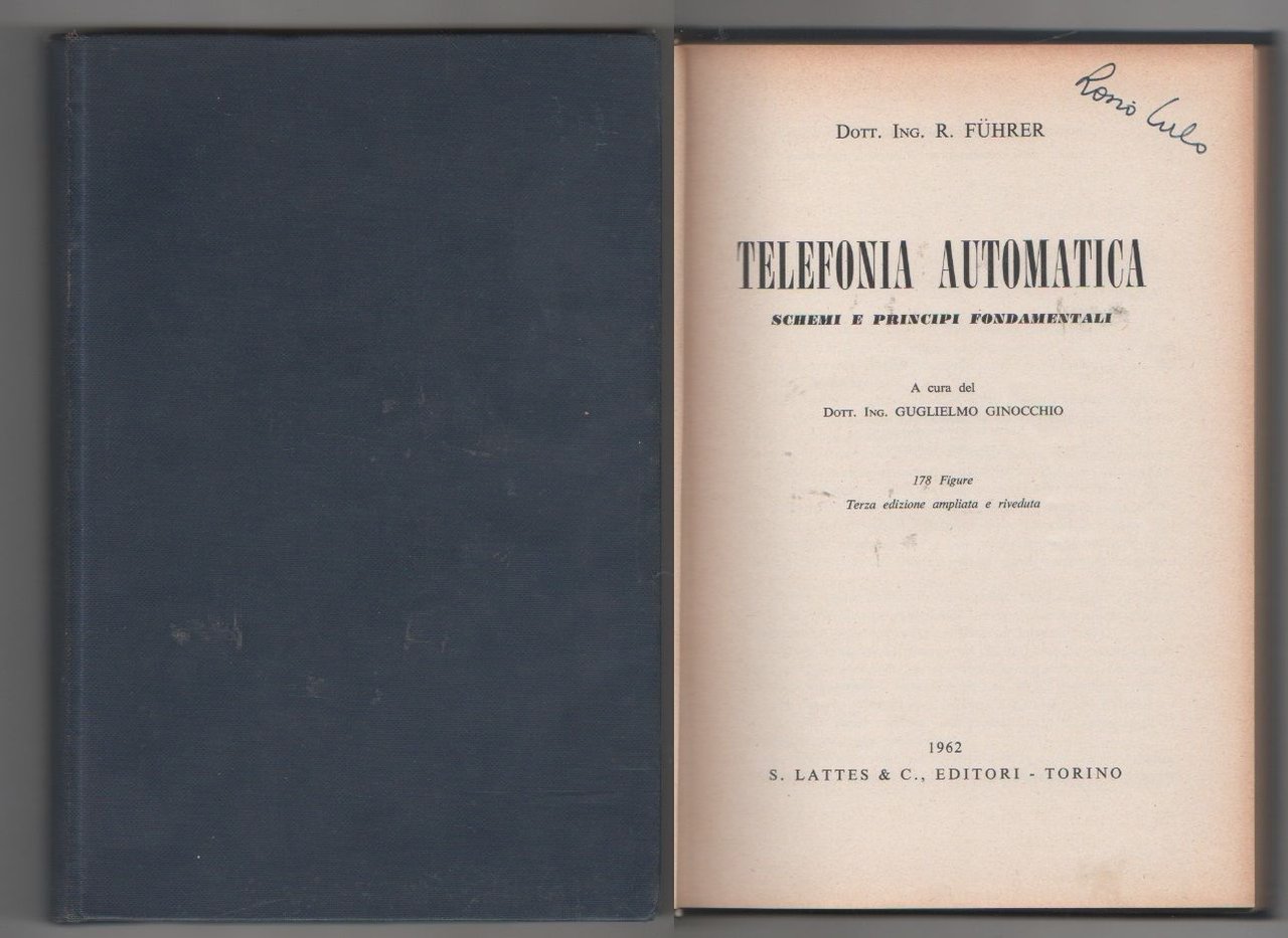 Telefonia automatica, schemi e principi fondamentali - R. Fuhrer