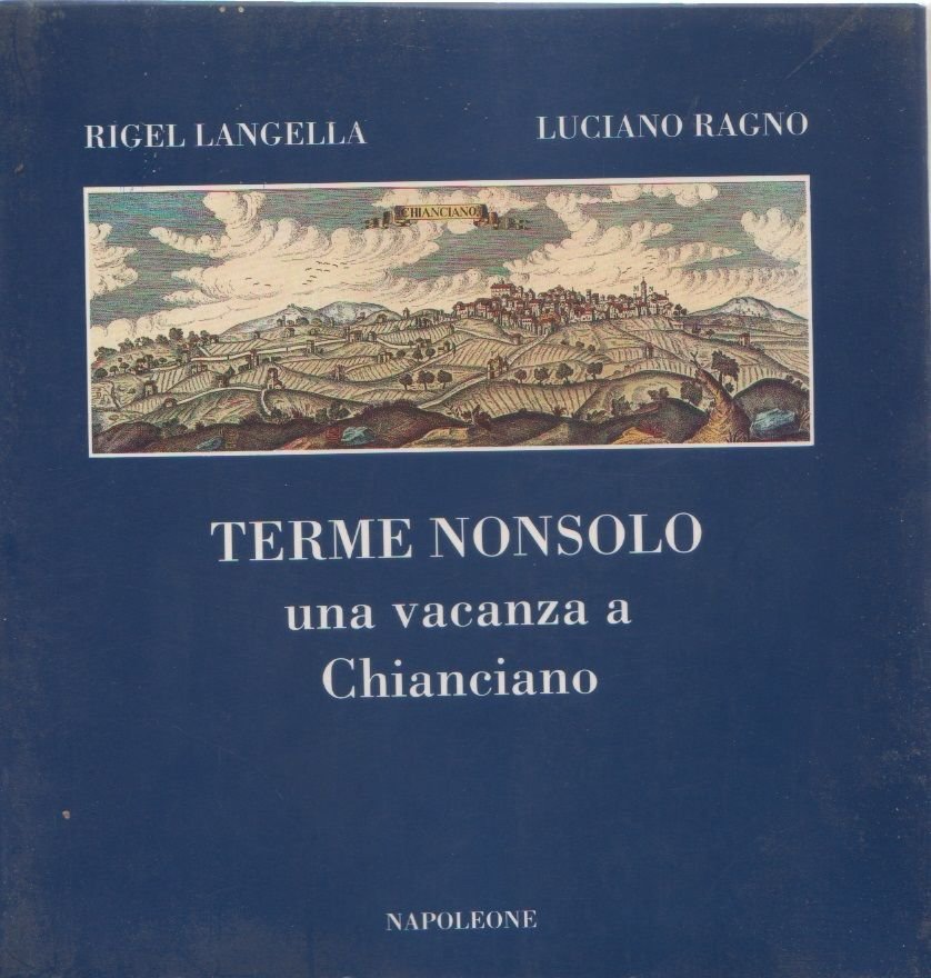 Terme nonsolo - Una vacanza a Chianciano � R. Langella, …