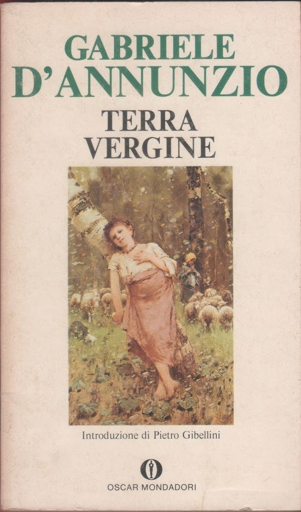 Terra vergine - Gabriele D'Annunzio