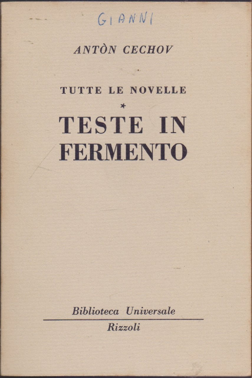 Teste in fermento Tutte le novelle (318-320 B.U.R.) - Anton …