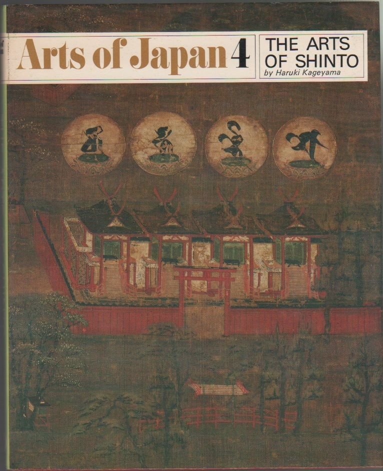 The Arts of Shinto - Kageyama , Haruki