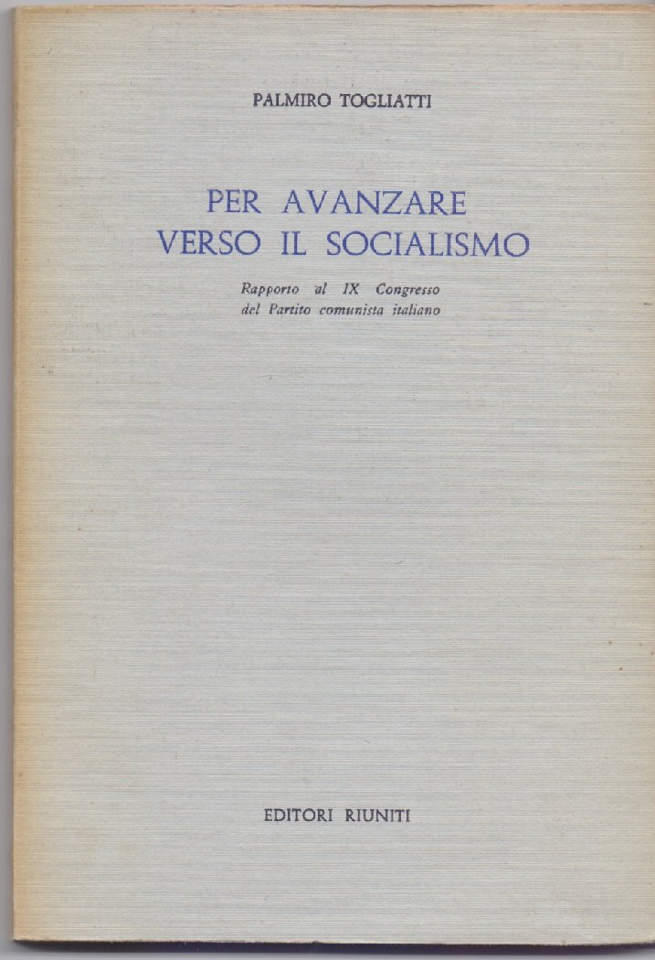 Per avanzare verso il socialismo - Palmiro Togliatti