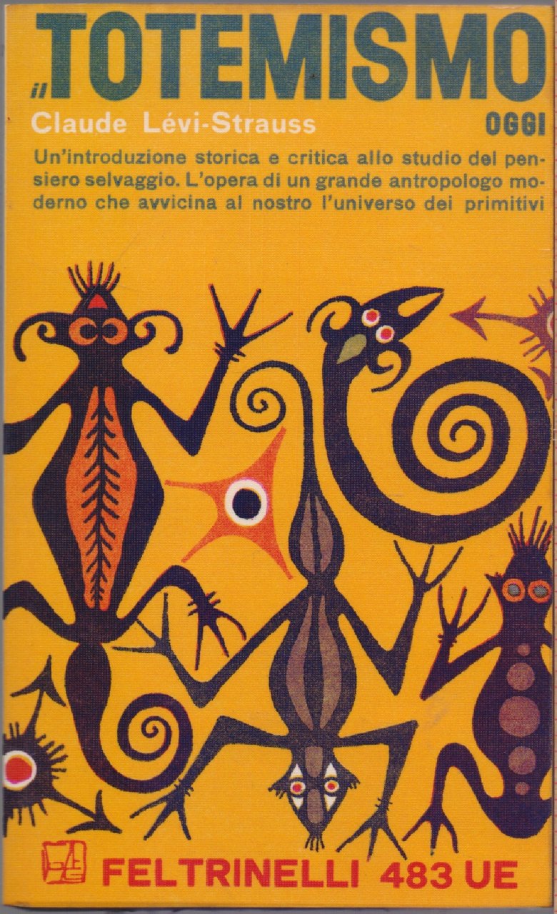 Totemismo oggi - Claude Levi-Strauss