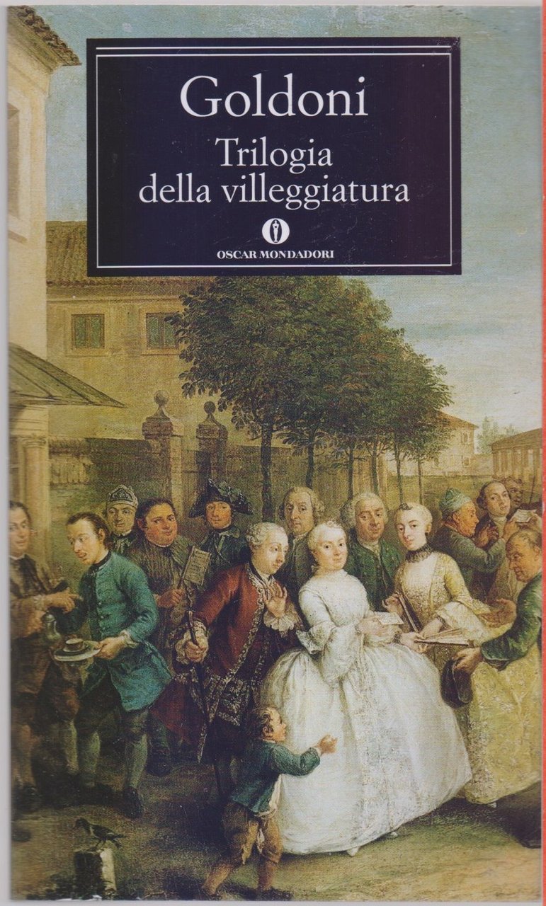 Trilogia della villeggiatura - Goldoni