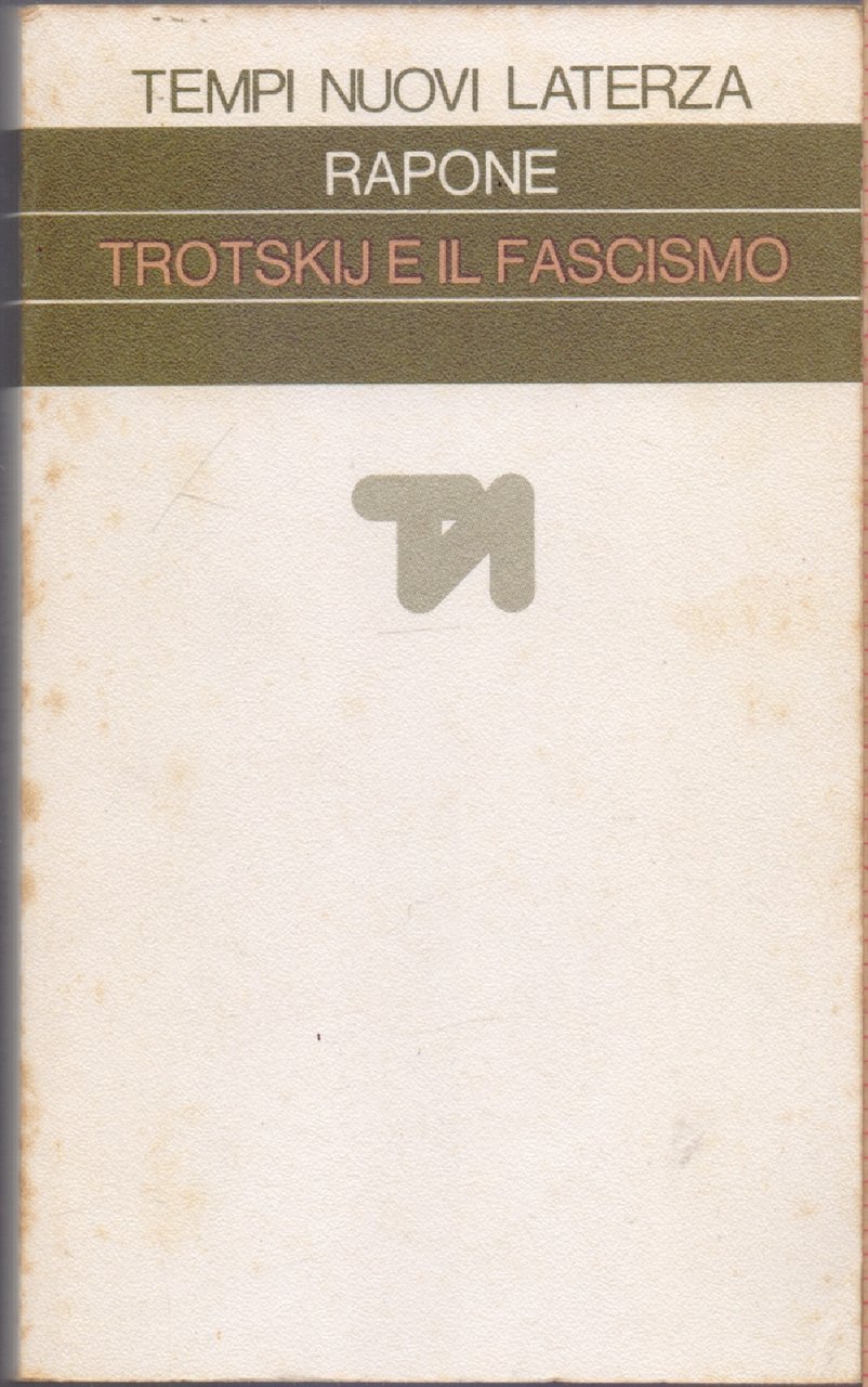 Trotskij e il fascismo - Leonardo Rapone | Immagine principale