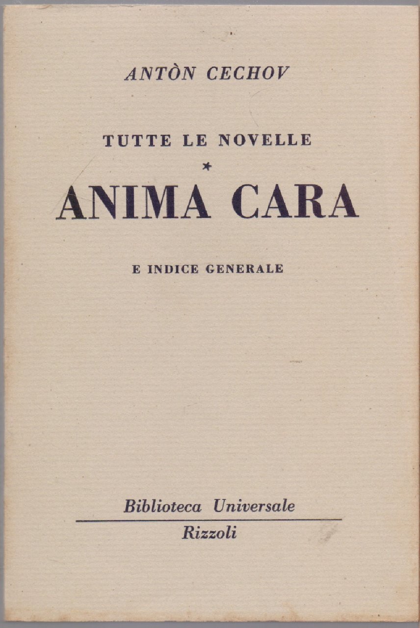 Tutte le novelle. Anima cara - ( 1101 - 1103 …