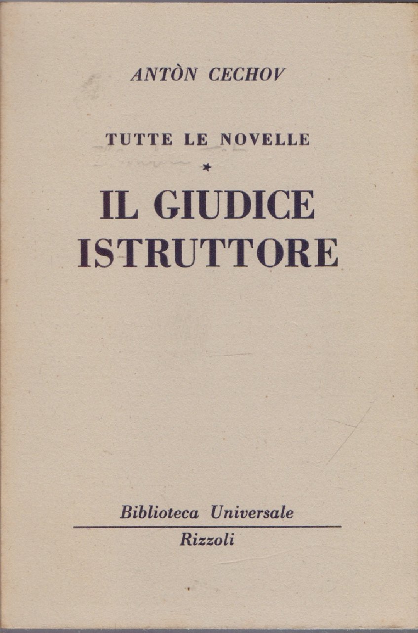 Tutte le novelle. Il giudice istruttore - ( 516- 518 …