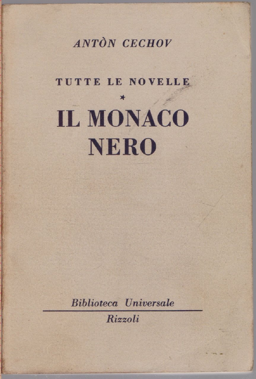 Tutte le novelle. Il Monaco nero - ( 840 - …