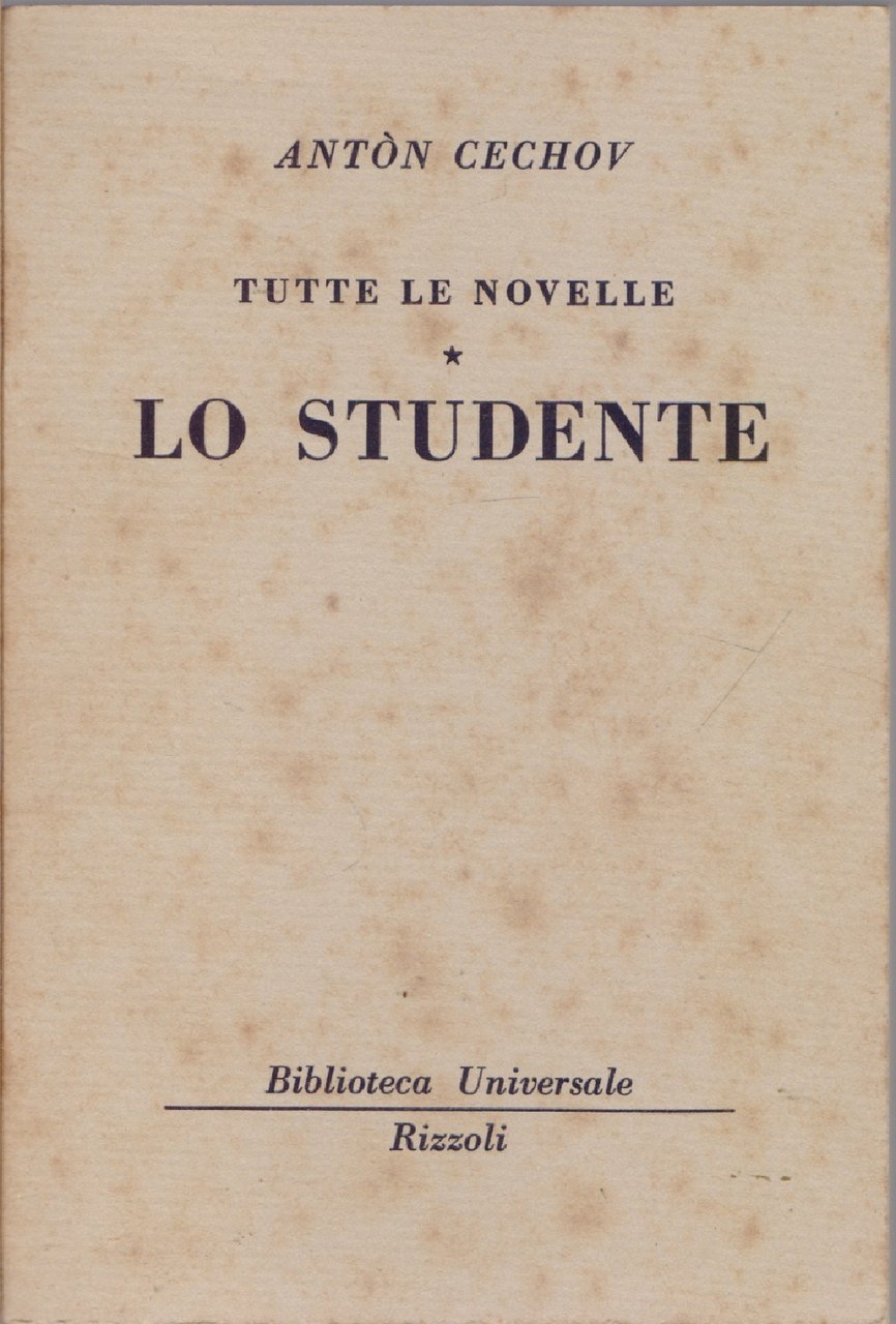 Tutte le novelle. Lo studente - ( 991- 993 - …