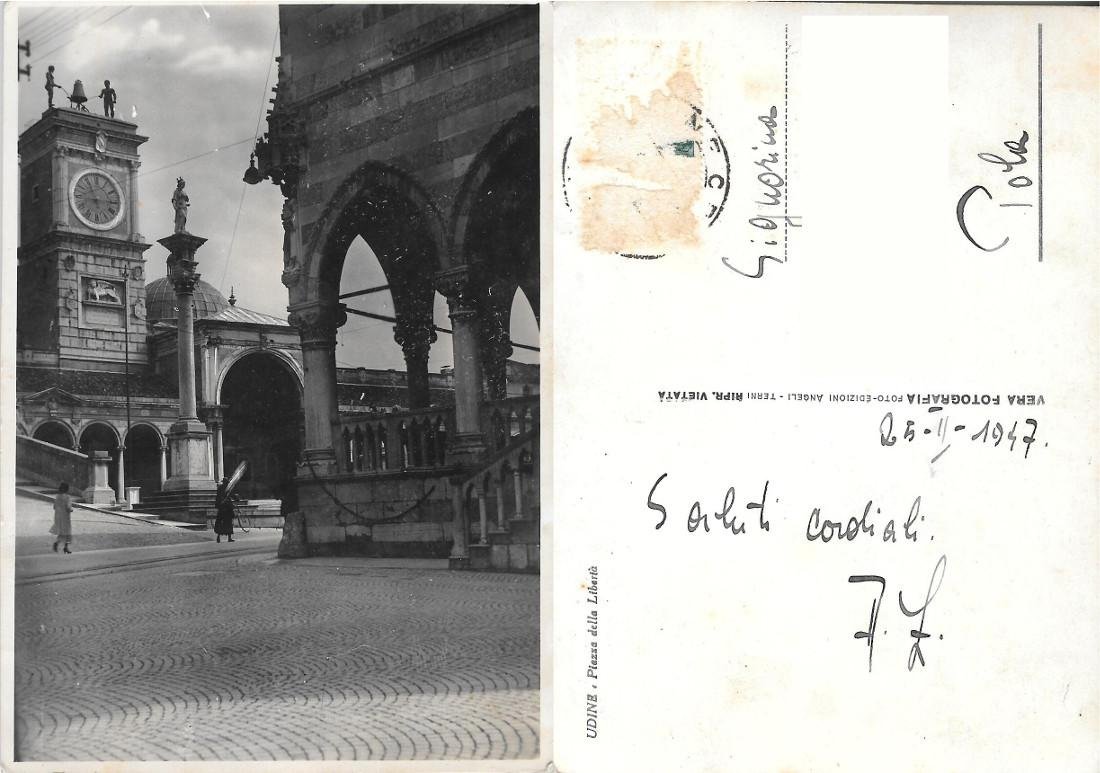 Udine. Piazza della Libertà. Viaggiata 1947