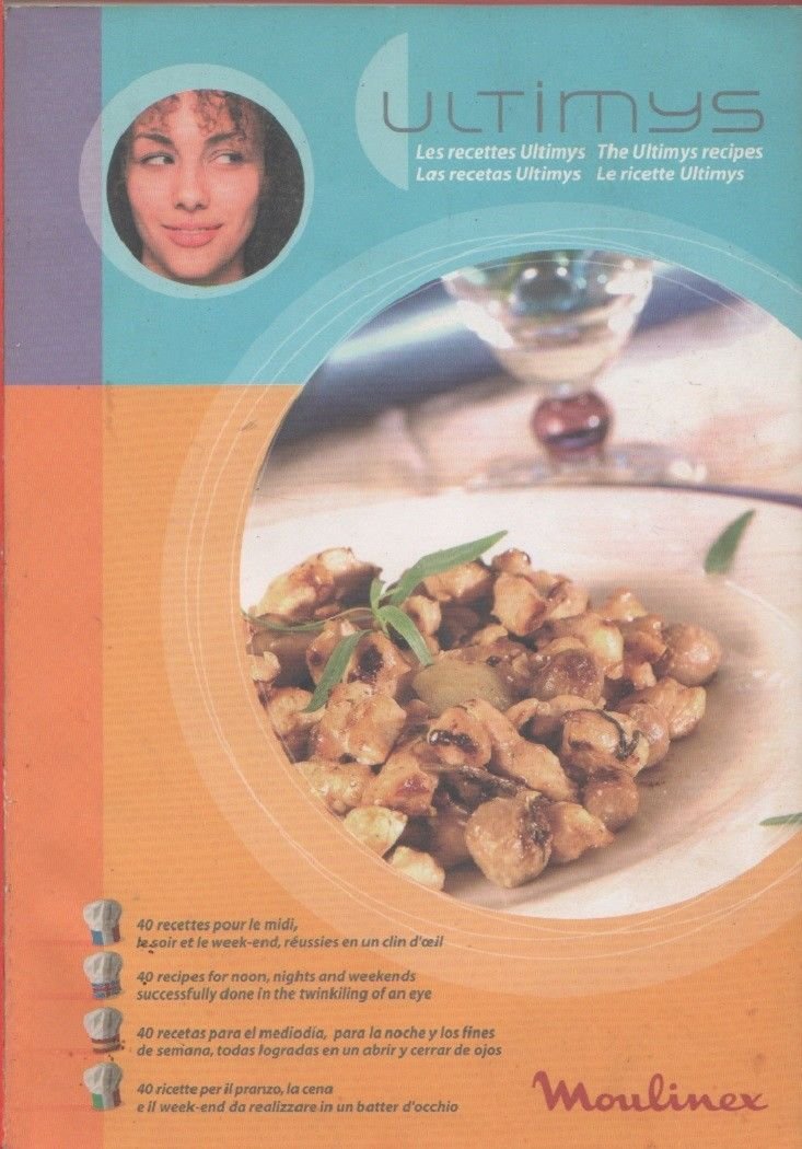 Ultimys - Le ricette in quattro lingue - Edizioni Moulinex