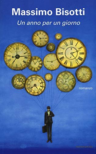 Un anno per un giorno - Massimo Bisotti