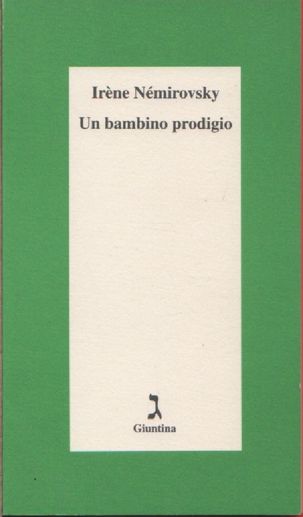 Un bambino prodigio - Némirovsky, Irène