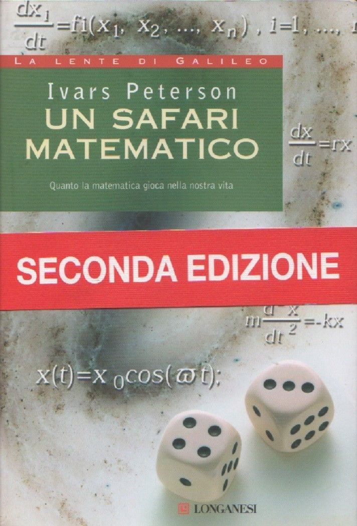 Un safari matematico. Quanto la matematica gioca nella nostra vita