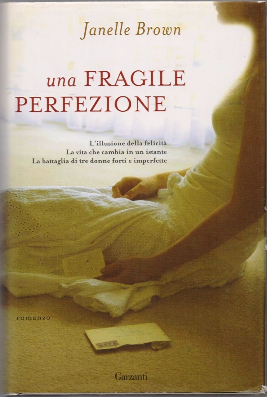 Una fragile perfezione. - Janelle Brown