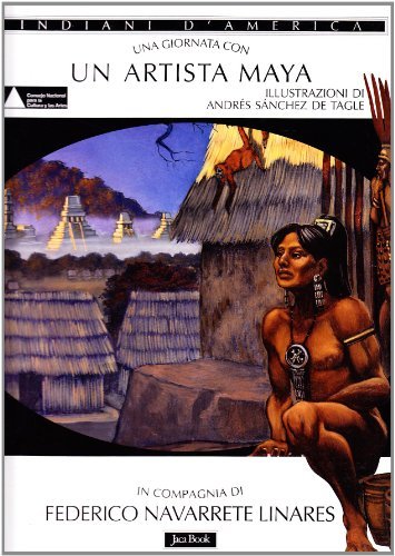 Una giornata con... Un artista maya
