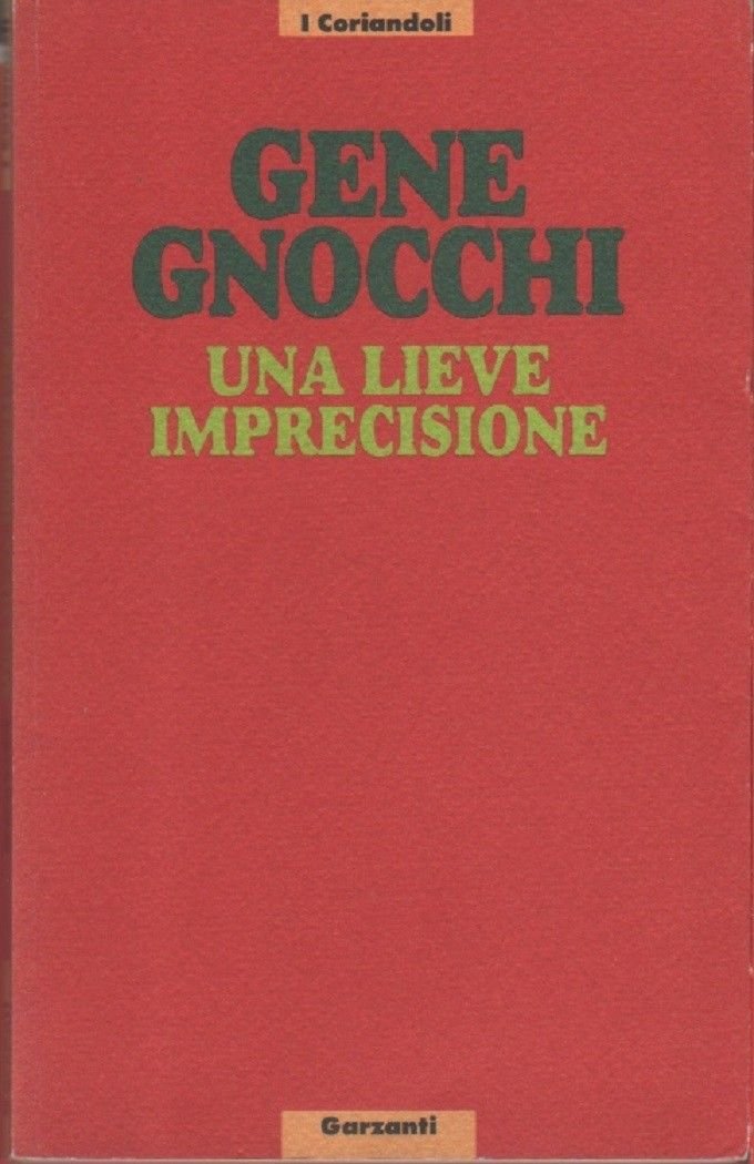 Una lieve imprecisione - Gene Gnocchi