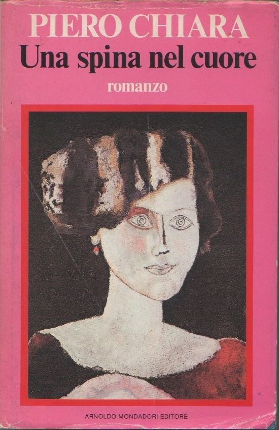 Una spina nel cuore - Piero Chiara