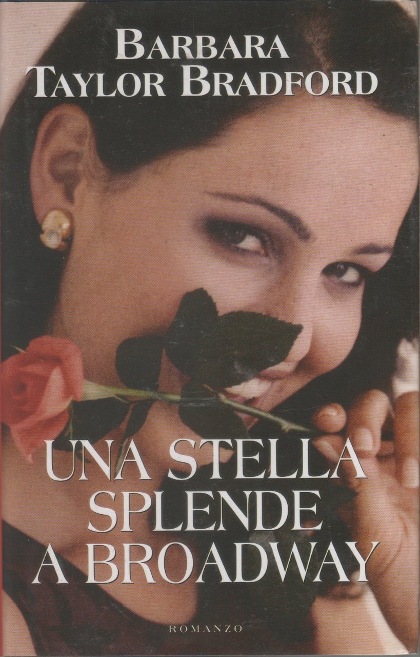 Una stella splende a Broadway - Barbara Taylor Bradford